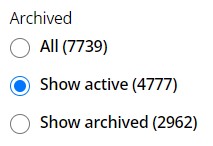 The registered filter helps you refine the results you receive The Archived filter on the search results page. It has three options - All, Show archived and Show active